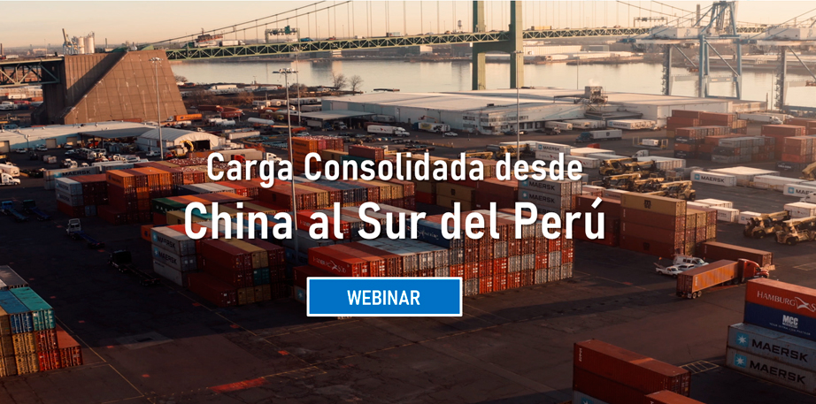 Webinar “Carga consolidada de China al Sur del Perú”